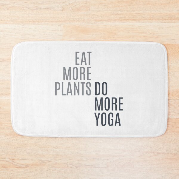 Item preview, Eat More Plants, Do More Yoga designed and sold by Ogrelink.