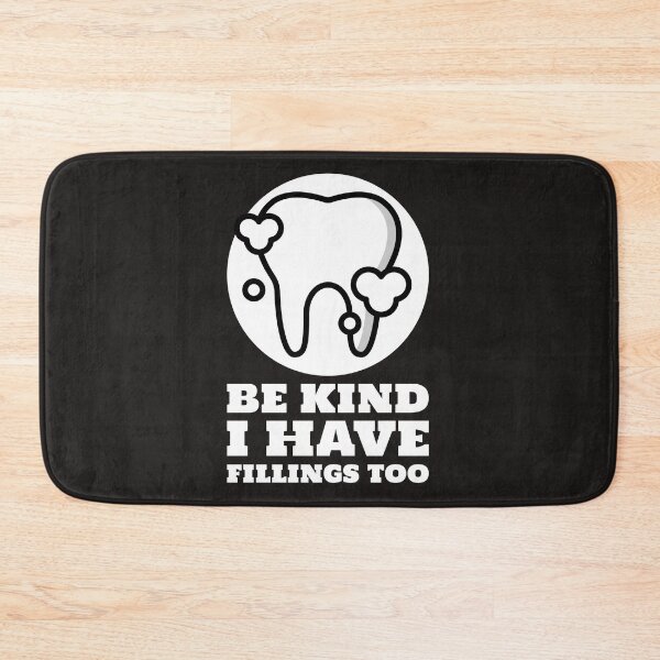 Item preview, Be Kind I Have Fillings Too designed and sold by AscendMerch.