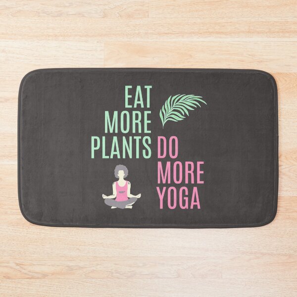 Item preview, Eat More Plants, Do More Yoga designed and sold by Ogrelink.