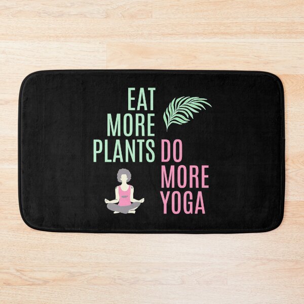 Item preview, Eat More Plants, Do More Yoga (Black) designed and sold by Ogrelink.