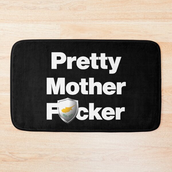 Item preview, I am a Pretty Mother Focker from Cyprus designed and sold by HelloFromAja.