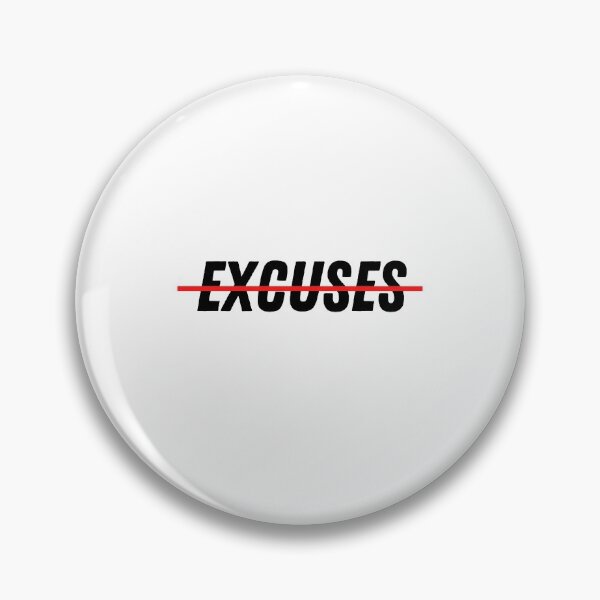 Item preview, No Excuses designed and sold by Jonathan Dessins.