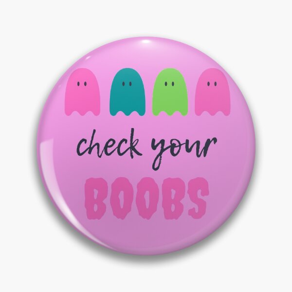 Item preview,  Breast Cancer - Check Your BOOBS designed and sold by Inspired2Live.