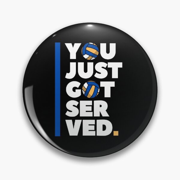 Item preview, Funny Volleyball Saying You just got served designed and sold by JustCreativity.