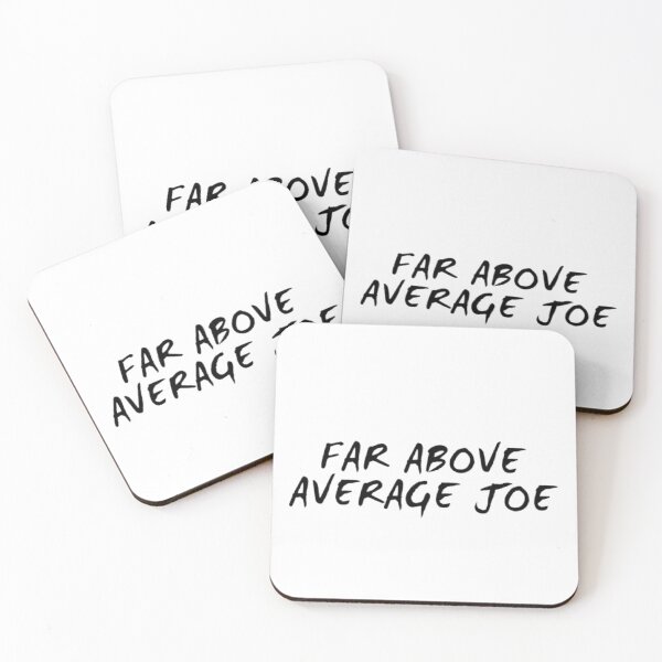 Item preview, Far Above Average Joe designed and sold by QM Designing.