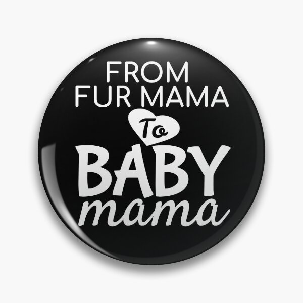 Item preview, From Fur Mama To Baby Mama designed and sold by KOJO SHOP.