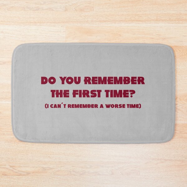 Item preview, Do you remember the first time, burgundy designed and sold by perezzzoso.