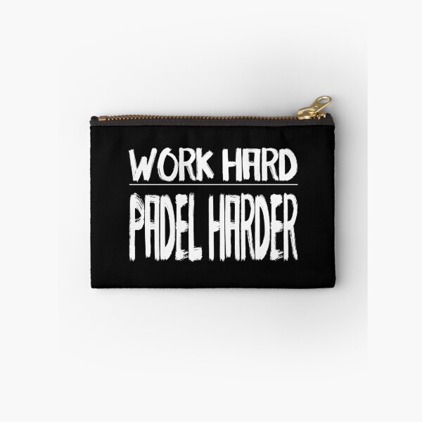 Item preview, Work Hard Padel Harder designed and sold by GVibezPadel.