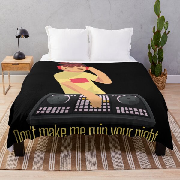 Item preview, Dont make me ruin your night Audio technician Cool Dj designed and sold by OneTimeEngineer.