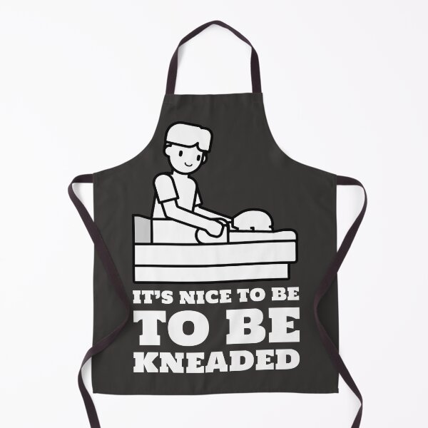 Item preview, It's Nice To Be Kneaded designed and sold by AscendMerch.