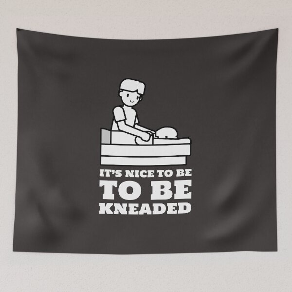 Item preview, It's Nice To Be Kneaded designed and sold by AscendMerch.
