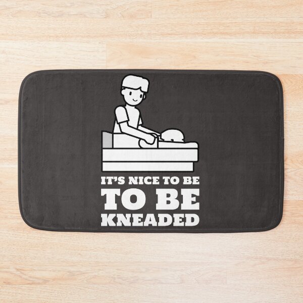 Item preview, It's Nice To Be Kneaded designed and sold by AscendMerch.