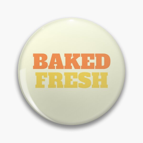 Item preview, Baked Fresh designed and sold by savrarr8.