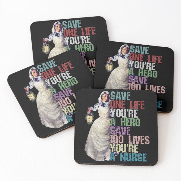 Item preview, Save One Life and your a Hero, Save 100 Lives and your a Nurse designed and sold by norules.