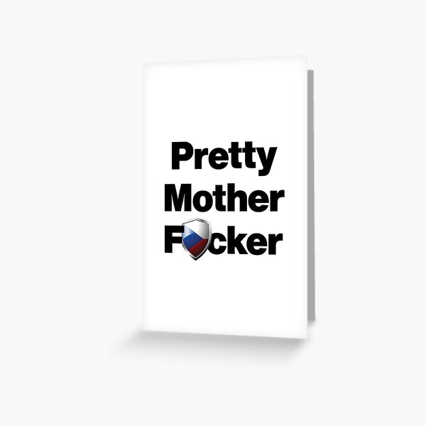 Item preview, I am a Pretty Mother Focker from Czech designed and sold by HelloFromAja.