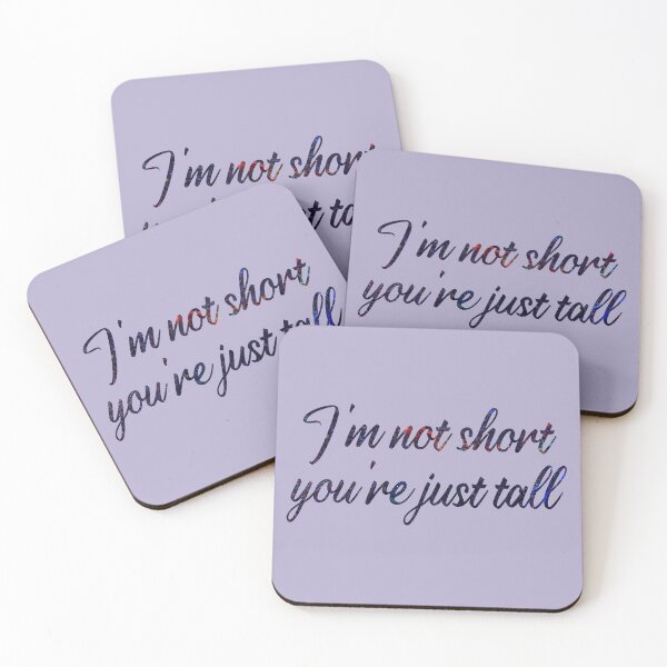 Item preview, I'm Not Short You're Just Tall designed and sold by Alaadin Bendali Braham.