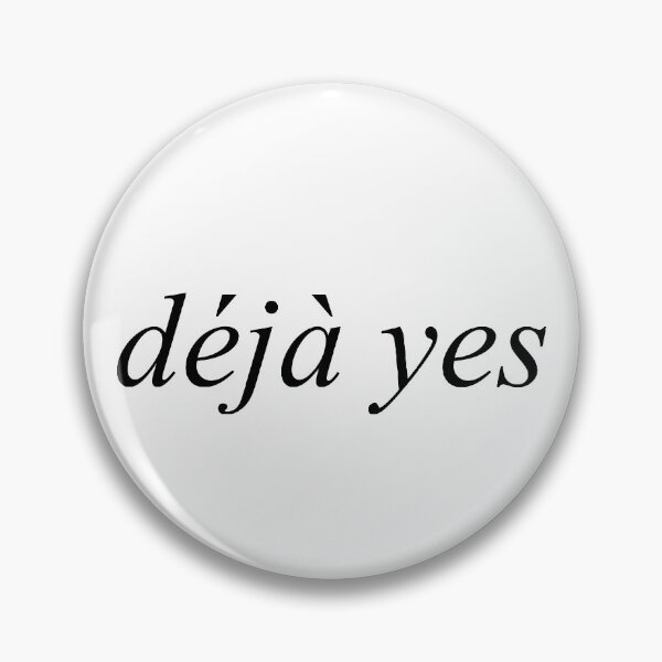 Item preview, Déjà yes | Typography designed and sold by rsty11.