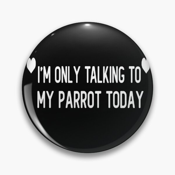 Item preview, i m only talking to my parrot today funny face masks saying designed and sold by alaechamlal.