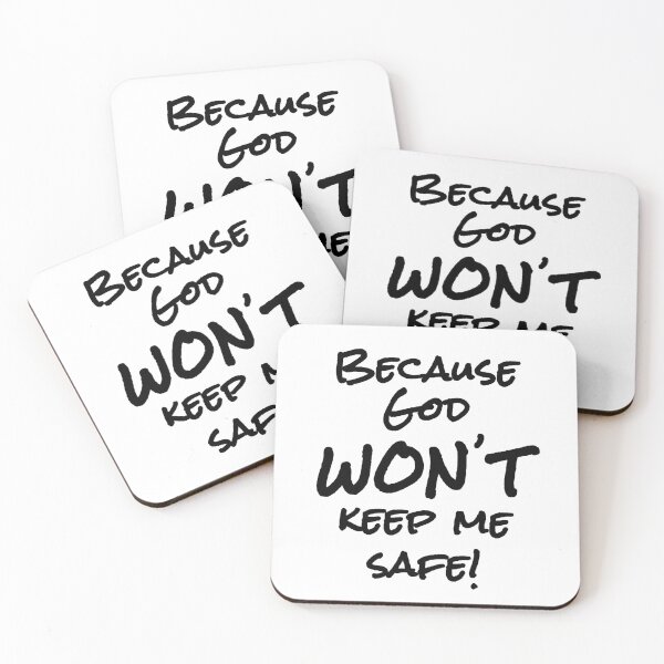 Item preview, Because God wont keep me safe Ex JW designed and sold by ExJWMerchandise.