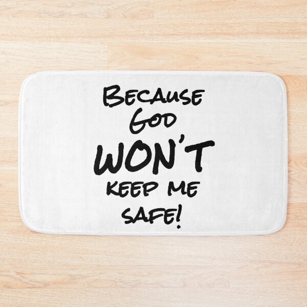 Item preview, Because God wont keep me safe Ex JW designed and sold by ExJWMerchandise.