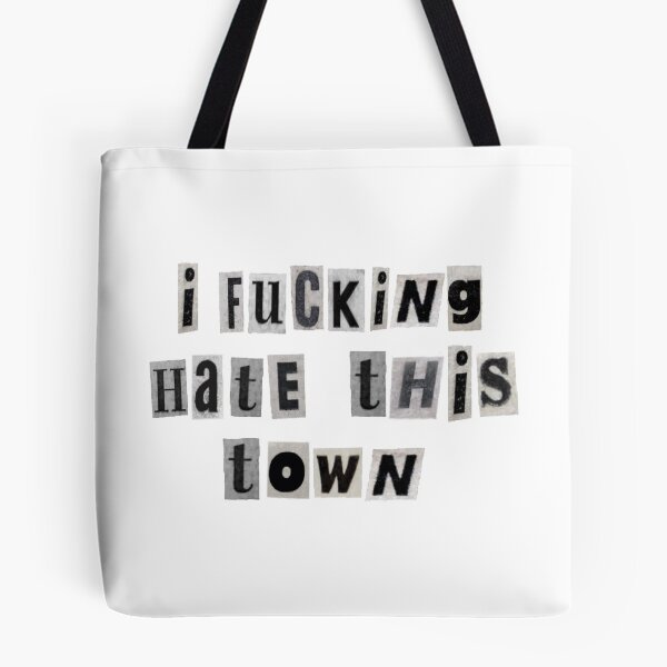 Item preview, i fucking hate this town designed and sold by cleonette.