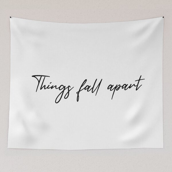 Item preview, Things fall apart funny quote designed and sold by Prerana Jain.