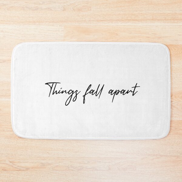 Item preview, Things fall apart funny quote designed and sold by Prerana Jain.