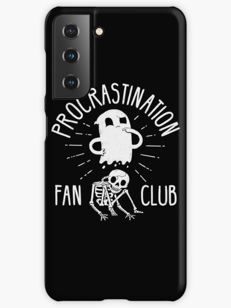 Procrastination Fan Club | Samsung Galaxy Phone Case