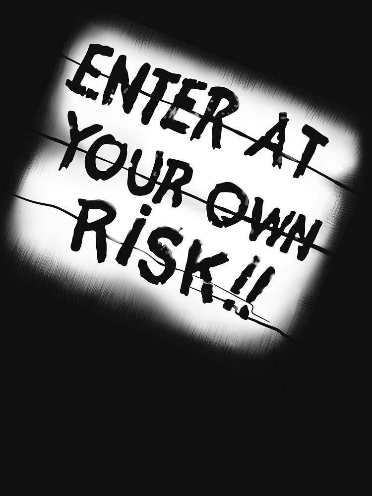 Enter At Your Own Risk T Shirt For Sale By Shawnhalldesign Redbubble Rocky Horror T Shirts