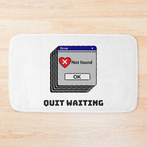 Item preview, Quit Waiting designed and sold by BlueCloverTrend.