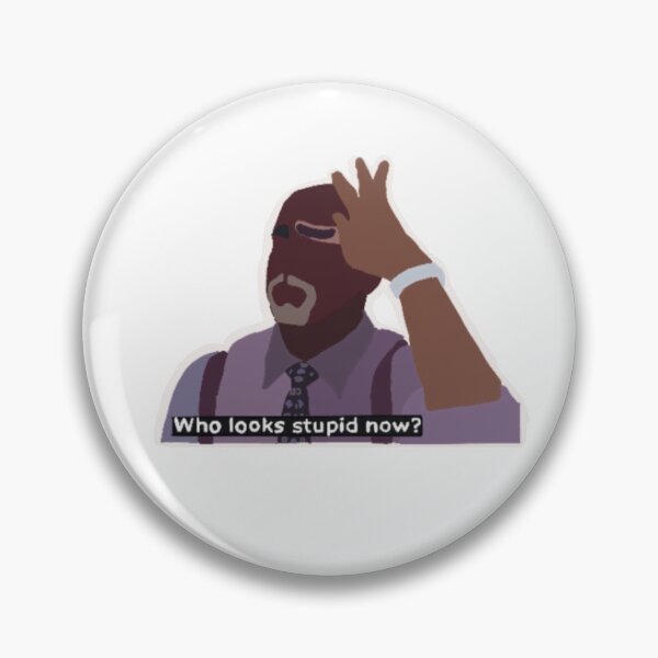 Item preview, Terry jeffords “who looks stupid now?” Brooklyn 99 designed and sold by Etta  K.