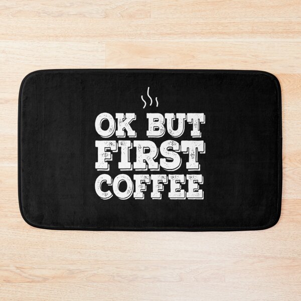Item preview, OK But First Coffee - Coffee Lover Gift  designed and sold by meedTee.