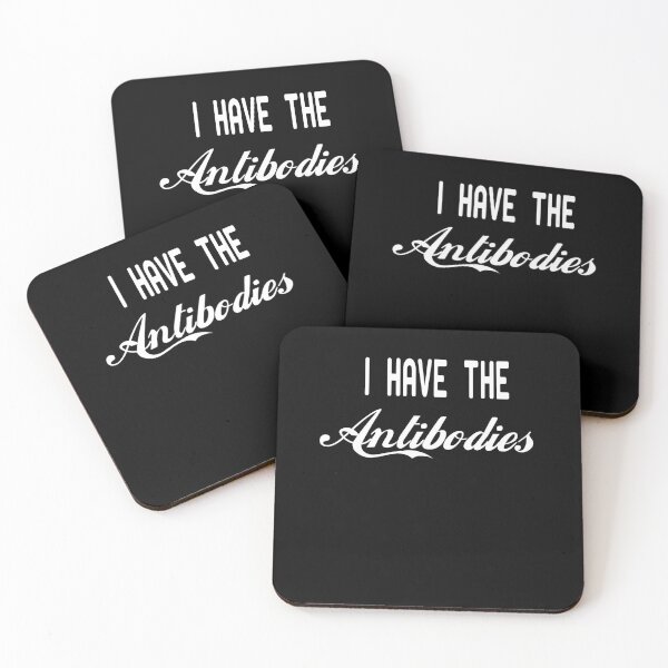 Item preview, I Have The Antibodies , funny saying sarcastic novelty designed and sold by alikassi.