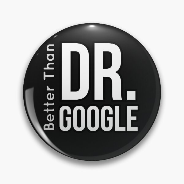 Item preview, Better than dr google designed and sold by doctors-apparel.