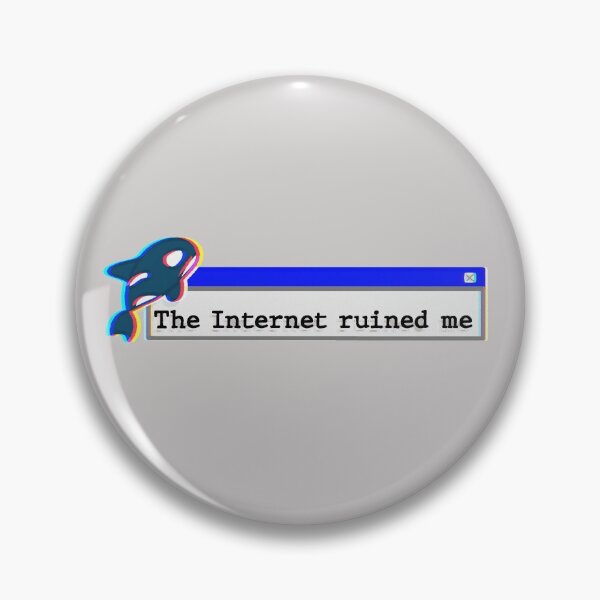 Item preview, The Internet ruined me designed and sold by Cloud Five.