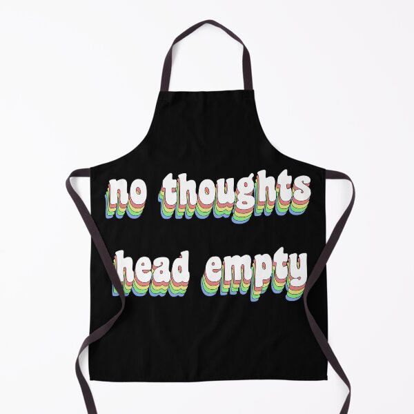 Item preview, no thoughts, head empty designed and sold by TikTokTalk.