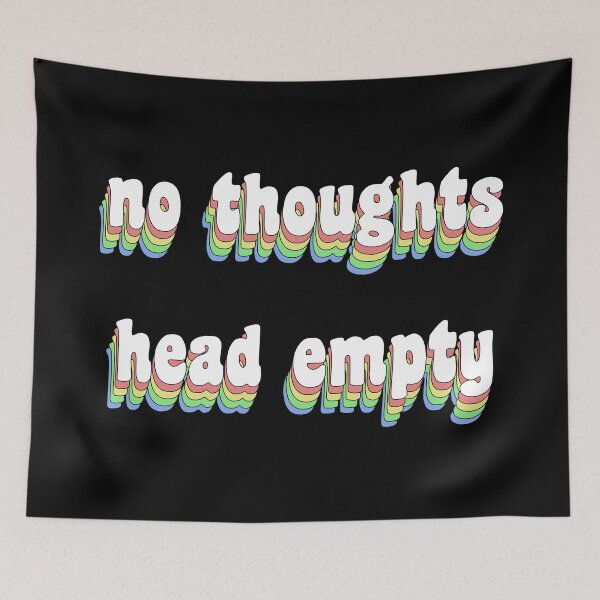Item preview, no thoughts, head empty designed and sold by TikTokTalk.