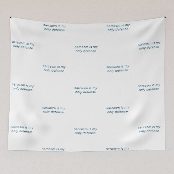 Item preview, Sarcasm is my only defense blue designed and sold by emcazalet.
