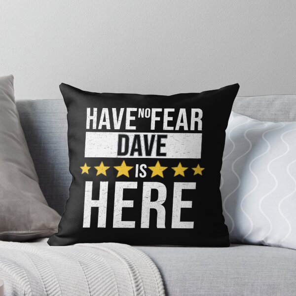 Item preview, Dave Name -  Have No Fear Dave Is Here Gift For Dave designed and sold by MariaLeona.