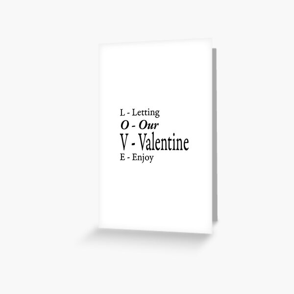 letting our valentine enjoy Greeting Card