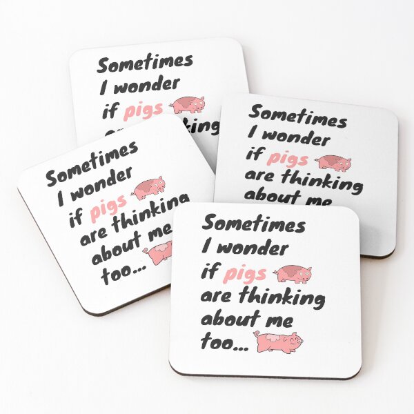 Item preview, Sometimes I Wonder If Pigs Are Thinking About Me Too white background designed and sold by TallOne-apparel.