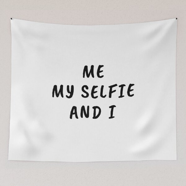 Item preview, Me My Selfie And I designed and sold by Maria Garcia.