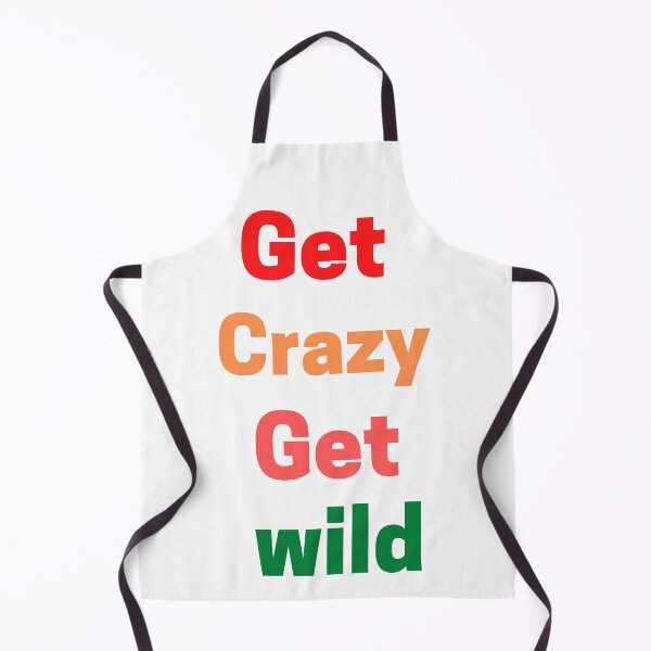 Item preview, Get Crazy Get Wild designed and sold by The Full Cart.
