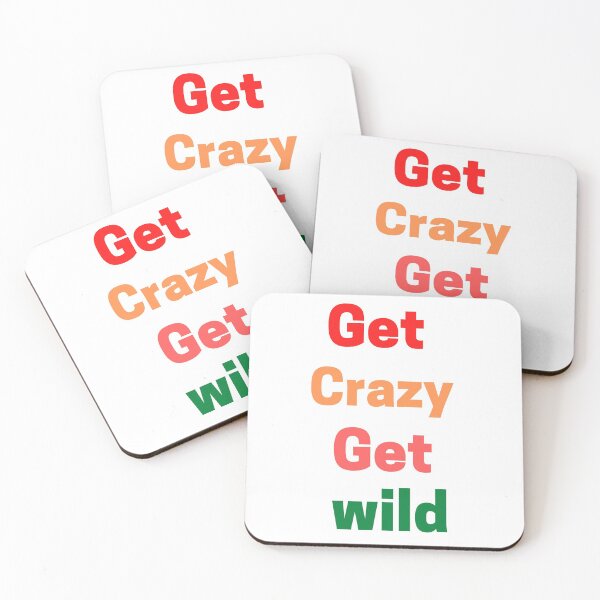 Item preview, Get Crazy Get Wild  designed and sold by The Full Cart.