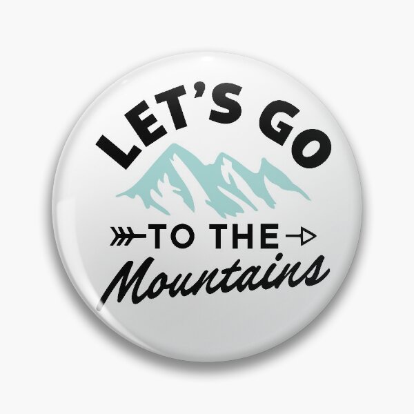Artikelvorschau, Lass uns in die Berge gehen entworfen und verkauft von NomadicVibes.