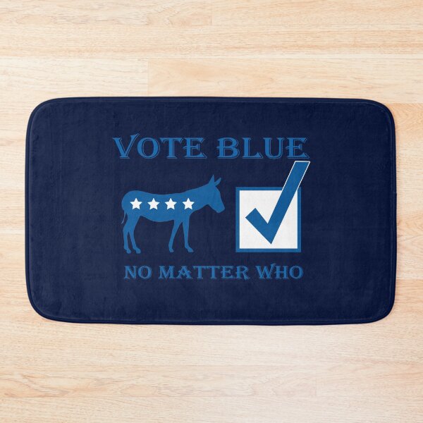 Item preview, Vote Blue No Matter Who Democrat Support designed and sold by Robirk.