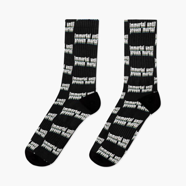 Item preview, immortal until proven mortal designed and sold by TikTokTalk.