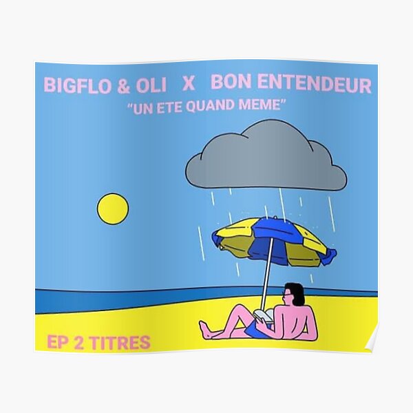 Bigflo et Oli x Bon Entendeur - Un été quand même Poster