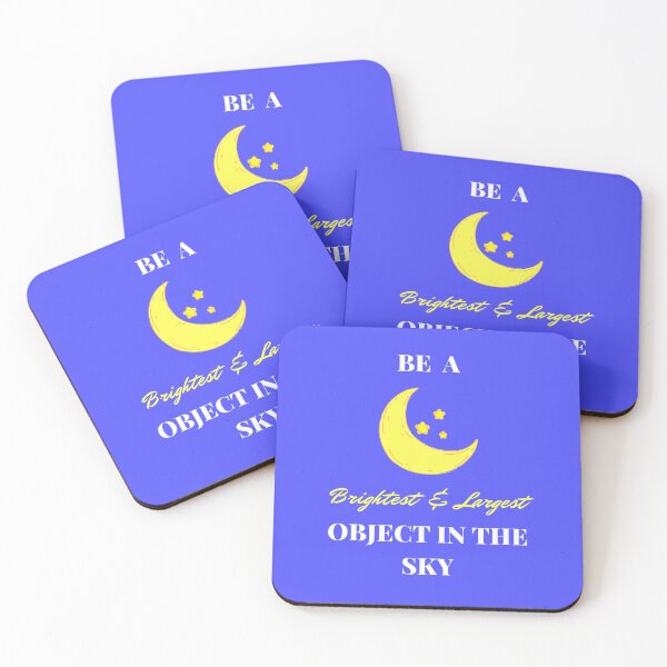 Item preview, Be a Moon: Brightest and Largest in the Sky Positive Motivation Fun Quote for Kids and Parents (Blue) designed and sold by sinceanna.