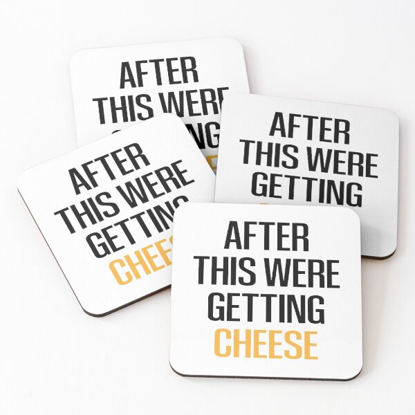 Item preview, after this were getting cheese /Cheese / Cheese Lover / Mac and Cheese  / Goat Cheese / Swiss Cheese / Funny Cheese  - Foodie Gift - Turophile - Loves Cheese designed and sold by Chamssou.